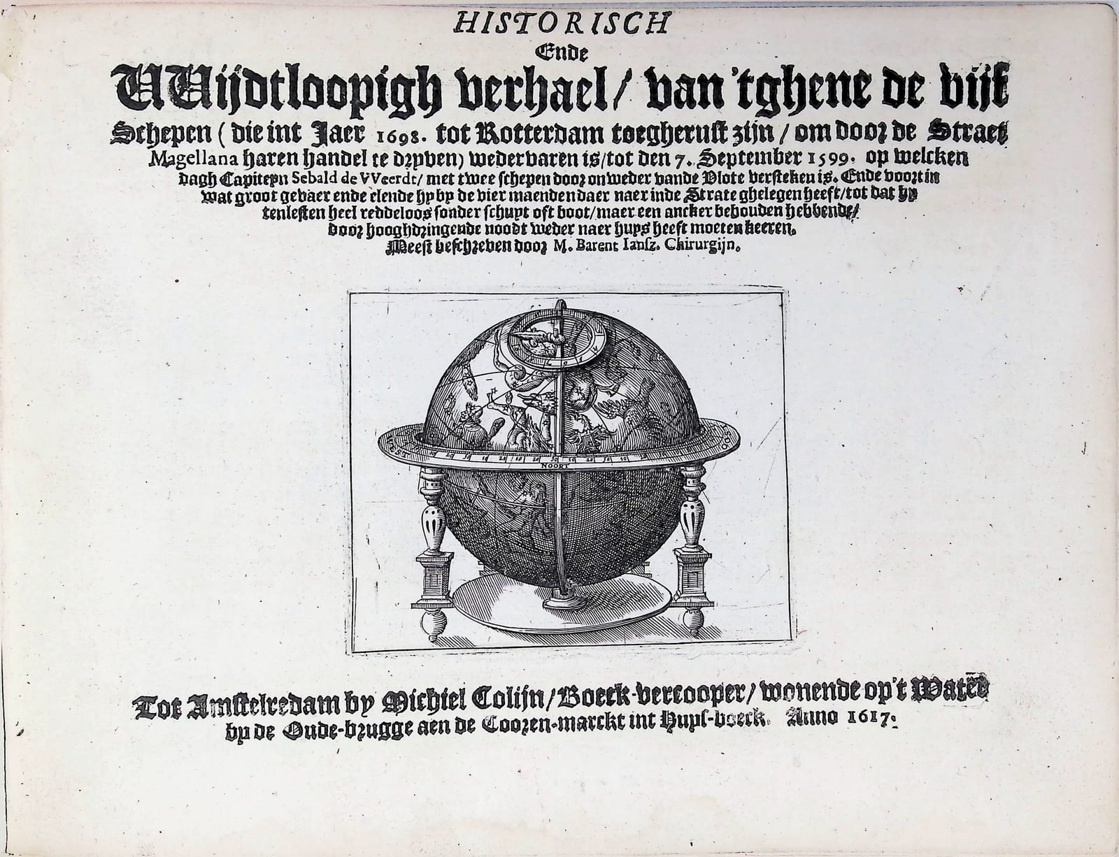 Historisch ende wijdtloopigh verhael van 'tghene de vijf schepen … door de Straet Magellana … wedervaren is; Sebalt de Weert
