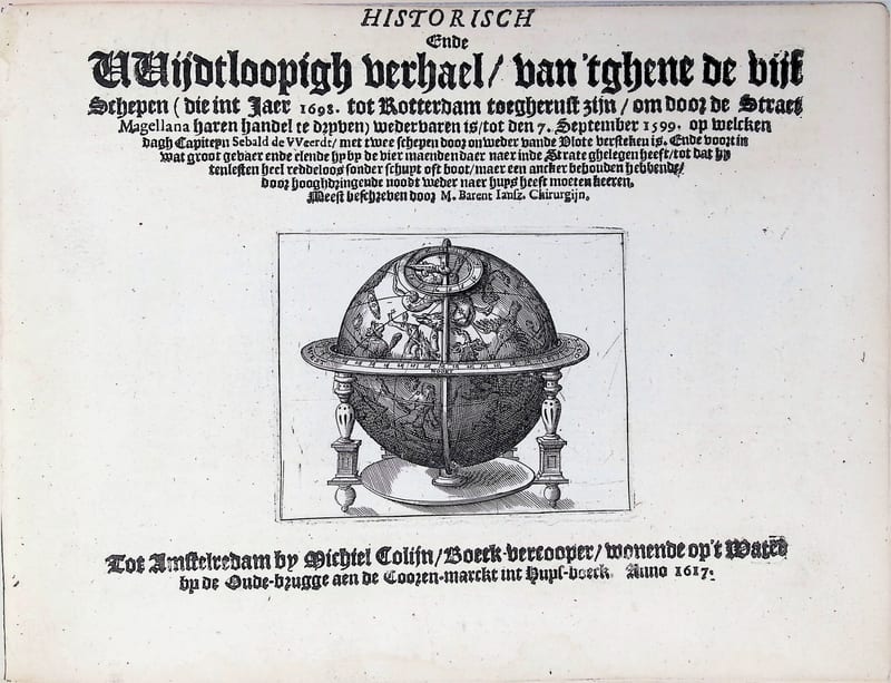 Historisch ende wijdtloopigh verhael van 'tghene de vijf schepen … door de Straet Magellana … wedervaren is; Sebalt de Weert