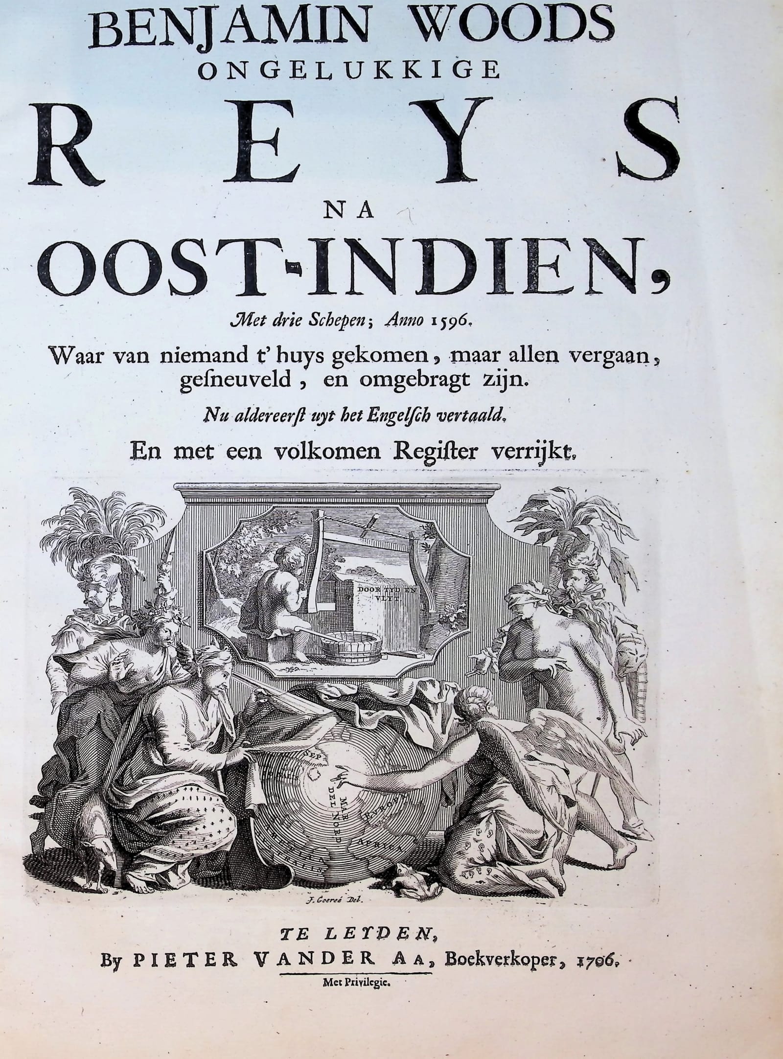 Benjamin Woods ongelukkige reys na Oost-Indien, met drie schepen; anno 1596. Waar van niemand t'huys gekomen, maar allen vergaan, gesneuveld, en omgebragt zijn